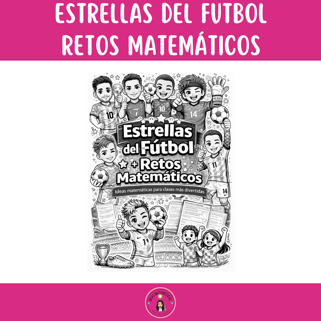 ESTRELLAS DEL FUTBOL RETOS MATEMÁTICOS