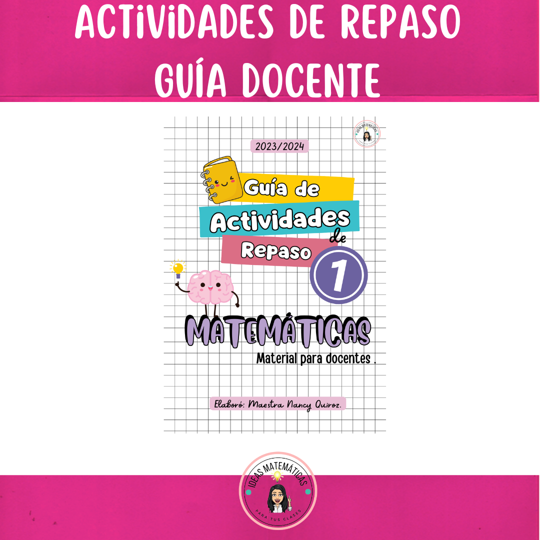 GUÍA DE REPASO MATEMATICAS 1 PARA DOCENTES