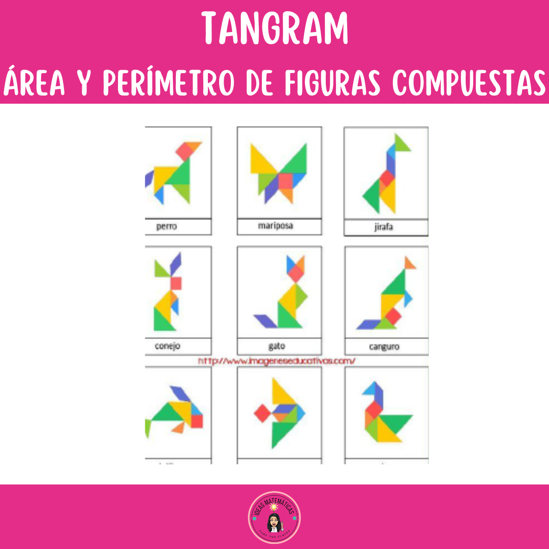 TANGRAM: ÁREA Y PERÍMETRO DE FIGURAS COMPUESTAS.
