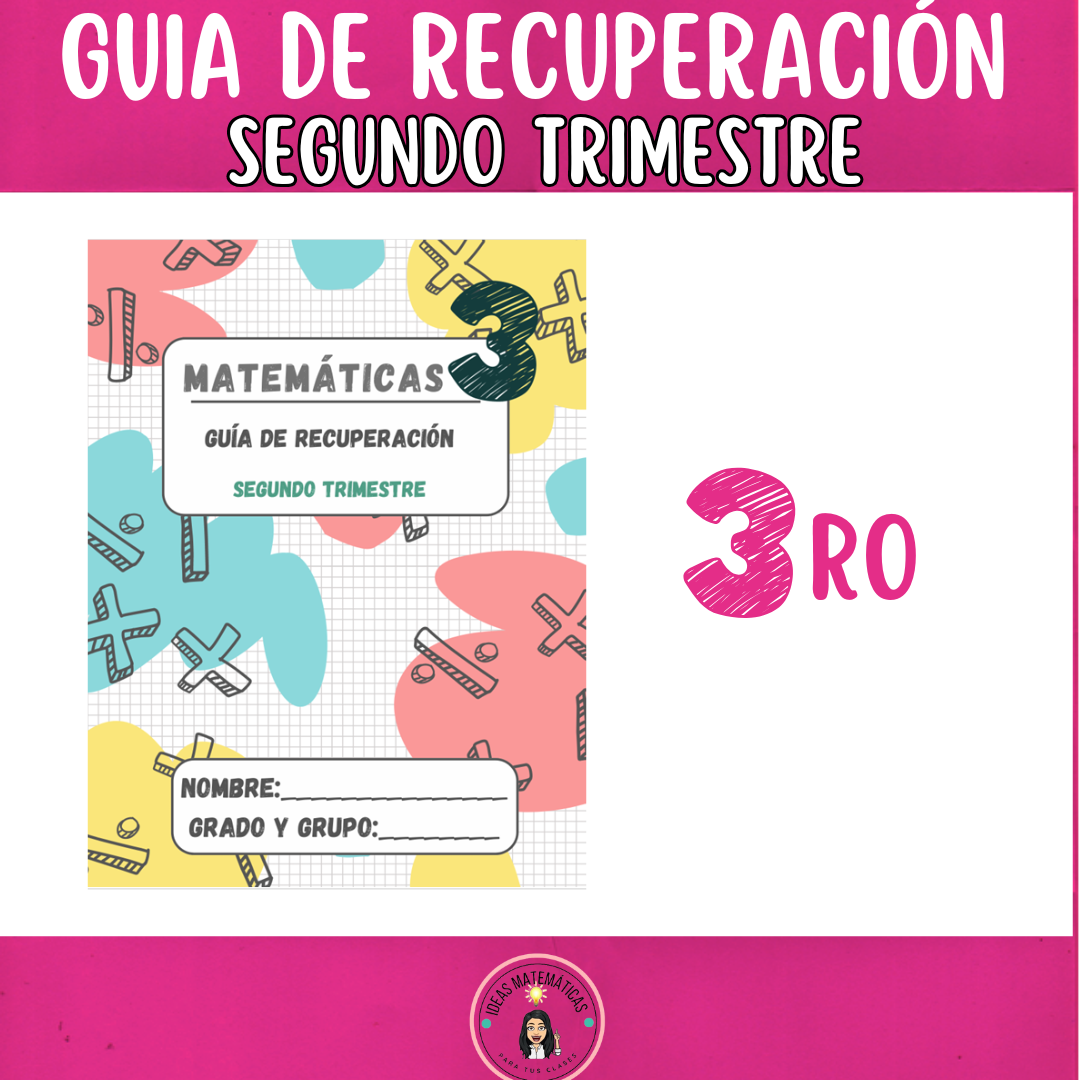 Guía de Recuperación de los Aprendizajes de Matemáticas – Tercer Grado, Segundo Trimestre