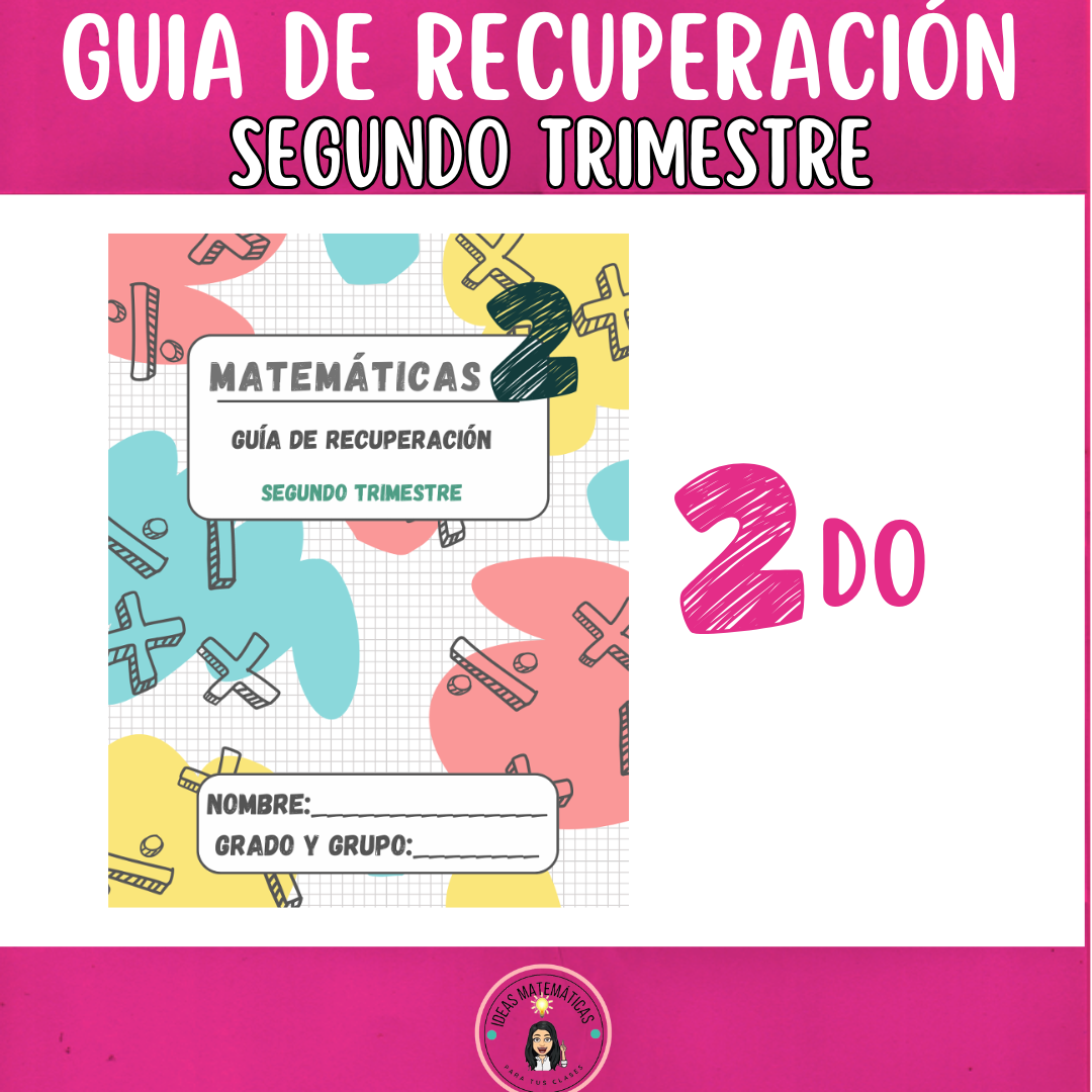 Guía de Recuperación de los Aprendizajes de Matemáticas – Segundo Grado, Segundo Trimestre