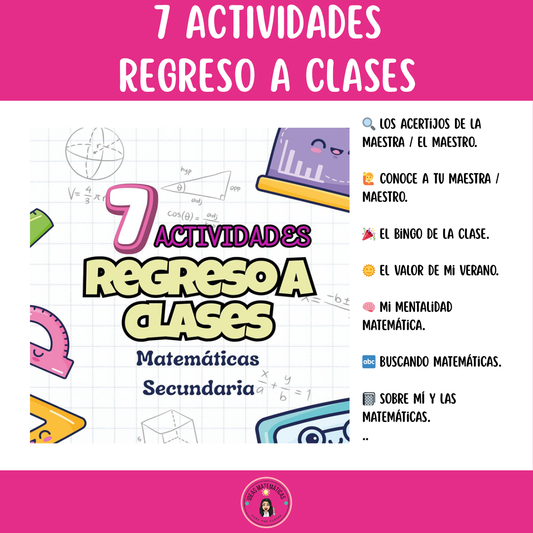 7 Actividades de Regreso a Clases – Matemáticas Secundaria