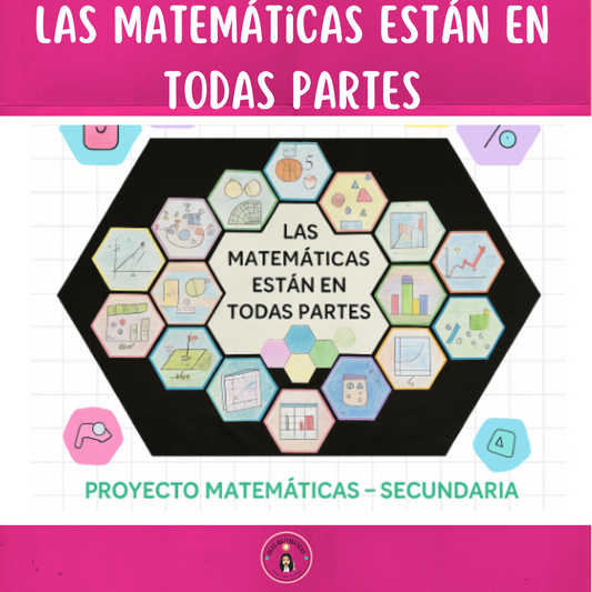 PROYECTO: MATEMÁTICAS EN TODAS PARTES