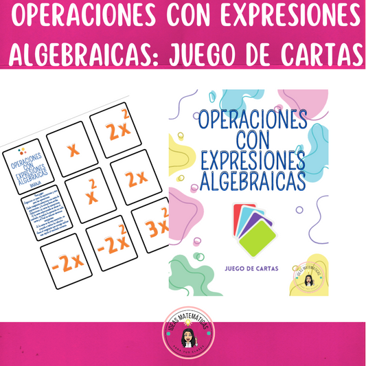 OPERACIONES CON EXPRESIONES ALGEBRAICAS JUEGO DE CARTAS